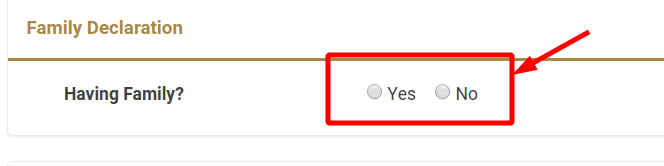 select yes or no option for family declairation